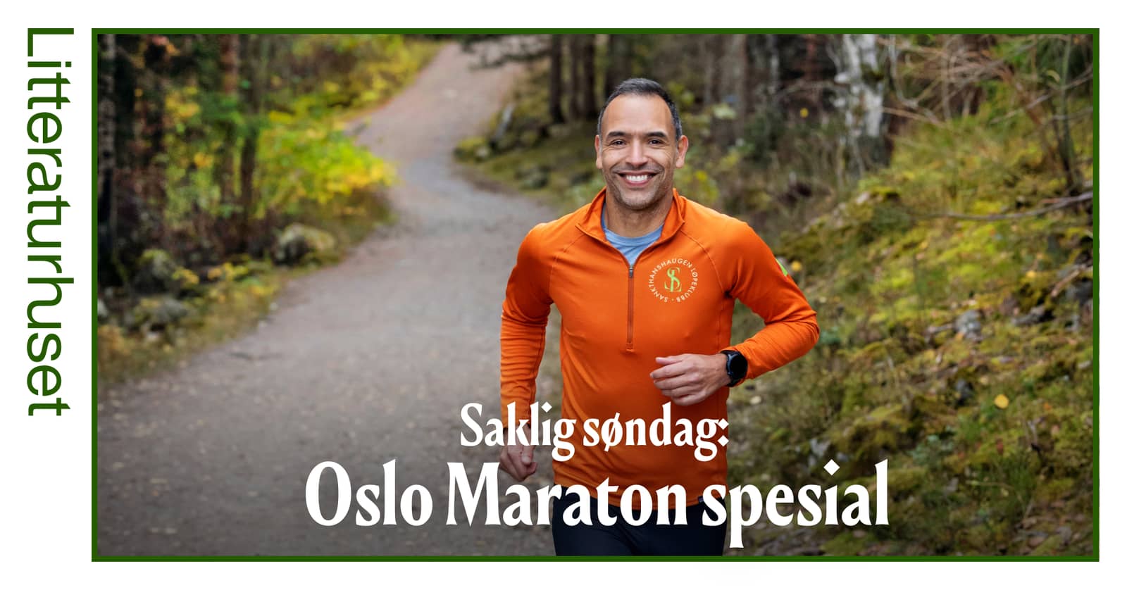 Saklig søndag: Oslo Maraton spesial