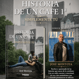 'Historia de un café 1ª: simplemente tú' de José Montoya