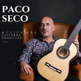Concierto de Paco Seco – 'Música para Guitarra Andaluza'. XXXX Festival Internacional Andrés Segovia